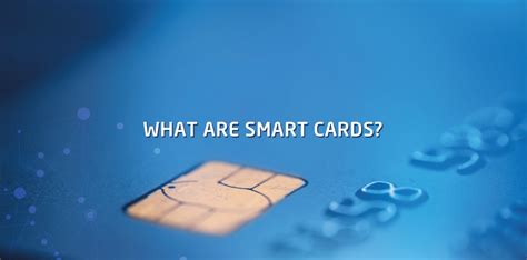 description smart card|smart card terms and conditions.